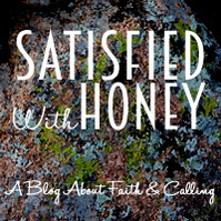 Satisfied with Honey